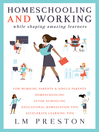 Imagen de portada para Homeschooling and Working While Raising Amazing Learners